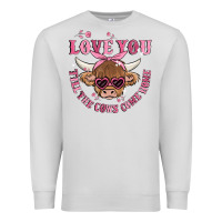 Dove Grey love you till the cows come home Premium Sweatshirt - MaliasSmallBusiness