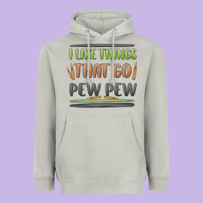 I Like Things That Go Pew Pew Heavyweight Hoodie Designed By Maliassmallbusiness