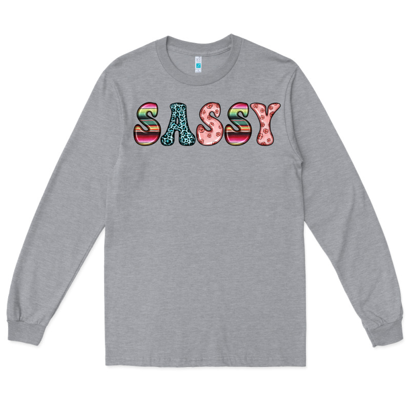 Sassy Long Sleeve Tee by JahusDesignShop | Teevron