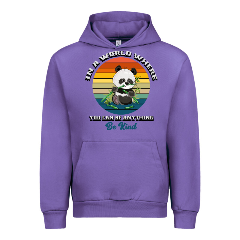 In A World Where You Can Be Anything Be Kind Urban Hoodie by Bettercallsaul | Teevron