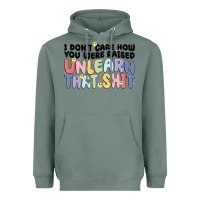 Sage i don't care how you were raised unlearn that shit Heavyweight Hoodie - MaliasSmallBusiness