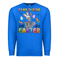 True Royal dead inside but it's easter Premium Sweatshirt - MaliasSmallBusiness