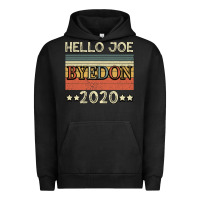 Pigment Black Hello Joe Biden 2020 Urban Hoodie - Bettercallsaul