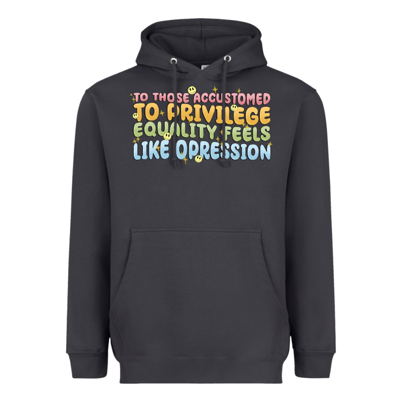 To Those Accustomed To Privilege Heavyweight Hoodie by MaliasSmallBusiness | Teevron