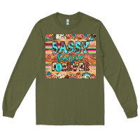 Army Green sassy since forever Long Sleeve Tee - JahusDesignShop