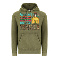 Vintage Olive he don t love me like tequila Vintage Hoodie - Zillion Design Studio