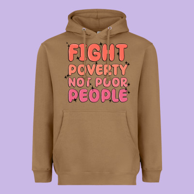 Fight Poverty Not Poor People Heavyweight Hoodie Designed By Maliassmallbusiness