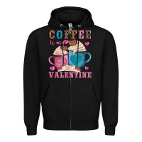 Black valentines day coffe is my valentine Zipper Hoodie - AdoDesignShop