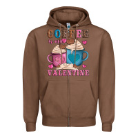 Valentines Day Coffe Is My Valentine Zipper Hoodie | Teevron