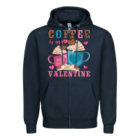 Navy valentines day coffe is my valentine Zipper Hoodie - AdoDesignShop