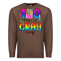 Chestnut 100 days of cray cray Premium Sweatshirt - MaliasSmallBusiness
