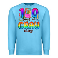 Ocean Blue 100 days of cray cray Premium Sweatshirt - MaliasSmallBusiness