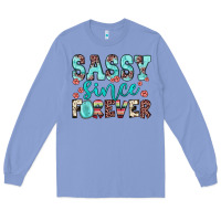 Colony Blue sassy since forever Long Sleeve Tee - JahusDesignShop
