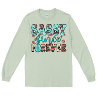 Matcha sassy since forever Long Sleeve Tee - JahusDesignShop