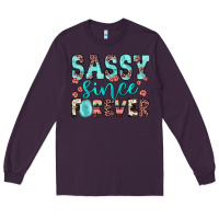 Plum sassy since forever Long Sleeve Tee - JahusDesignShop