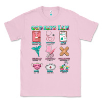 Bubblegum Pink nurse god says i am  nurse elements Classic Tee - AdoDesignShop