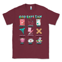 Burgundy nurse god says i am  nurse elements Classic Tee - AdoDesignShop