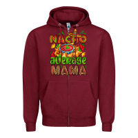 Burgundy nacho average mama with nacho Zipper Hoodie - AdoDesignShop