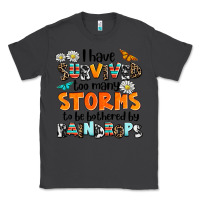 Smoke i have survived to may storms to be bothered by ra Classic Tee - AdoDesignShop