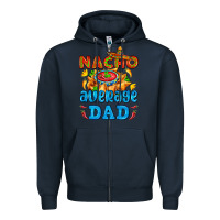Navy nacho average dad with nacho Zipper Hoodie - AdoDesignShop