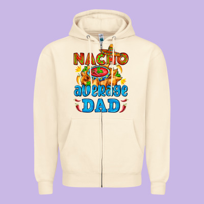 Nacho Average Dad With Nacho Zipper Hoodie Designed By Adodesignshop
