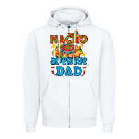 White nacho average dad with nacho Zipper Hoodie - AdoDesignShop