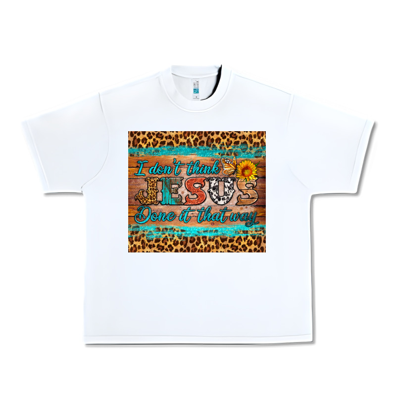 I Don't Think Jesus Done It That Way Tumbler Urban Heavy Tee by HRA Design Shop | Teevron