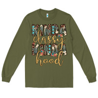 Army Green kinda classy kinda hood Long Sleeve Tee - JahusDesignShop