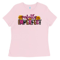 Bubblegum Pink perfectly imperfect Ladies Tee - AdoDesignShop