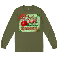 Army Green just a girl who loves christmas mousepad Long Sleeve Tee - BundleAndBundleShop
