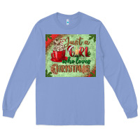 Colony Blue just a girl who loves christmas mousepad Long Sleeve Tee - BundleAndBundleShop