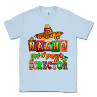 Dusty Blue nacho average direktor Classic Tee - AdoDesignShop