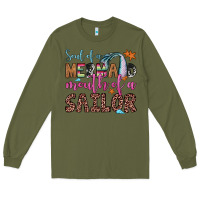 Army Green soul of a mermaid mouth of a sailor Long Sleeve Tee - JahusDesignShop