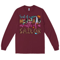 Burgundy soul of a mermaid mouth of a sailor Long Sleeve Tee - JahusDesignShop