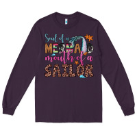 Plum soul of a mermaid mouth of a sailor Long Sleeve Tee - JahusDesignShop