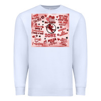 White funny valentine's day Premium Sweatshirt - MaliasSmallBusiness