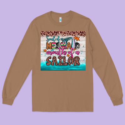 Soul Of A Mermaid Mouth Of A Sailor Long Sleeve Tee Designed By Jahusdesignshop
