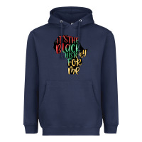 Navy its the black history for me Heavyweight Hoodie - MaliasSmallBusiness