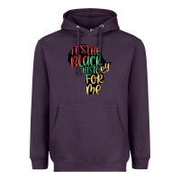 Plum its the black history for me Heavyweight Hoodie - MaliasSmallBusiness