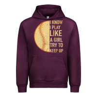 Mauve Wine I Know I Play Like A Girl Try To Keep Up Softball Urban Hoodie - Bettercallsaul