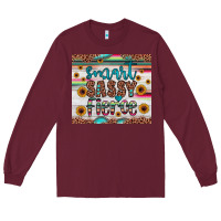 Burgundy smart  sassy fierce Long Sleeve Tee - JahusDesignShop