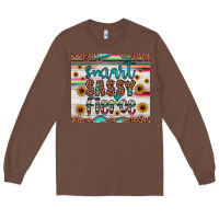 Chestnut smart  sassy fierce Long Sleeve Tee - JahusDesignShop