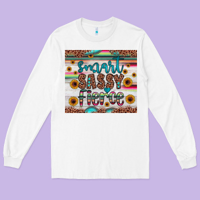 Smart  Sassy Fierce Long Sleeve Tee Designed By Jahusdesignshop