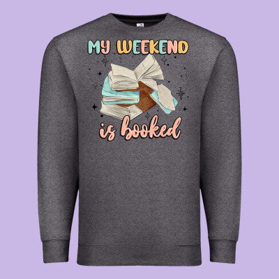 My Weekend Is Booked Premium Sweatshirt Designed By Maliassmallbusiness