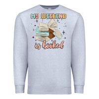Heather Grey my weekend is booked Premium Sweatshirt - MaliasSmallBusiness