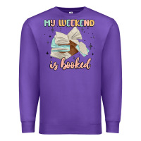 Purple my weekend is booked Premium Sweatshirt - MaliasSmallBusiness