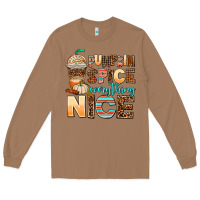 Toasted Coconut pumpkin spice everything nice Long Sleeve Tee - AdoDesignShop