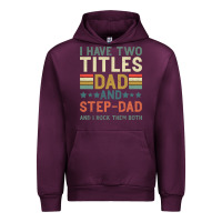 Mauve Wine I Have Two Tıtles Dad And Step Dad And I Rock Them Urban Hoodie - Bettercallsaul