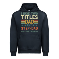 Navy I Have Two Tıtles Dad And Step Dad And I Rock Them Urban Hoodie - Bettercallsaul