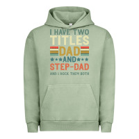 Pigment Oil Green I Have Two Tıtles Dad And Step Dad And I Rock Them Urban Hoodie - Bettercallsaul